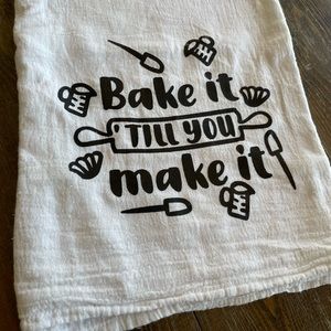 🌈 3 for $10.00 - Bake it till you make it Tea Towel